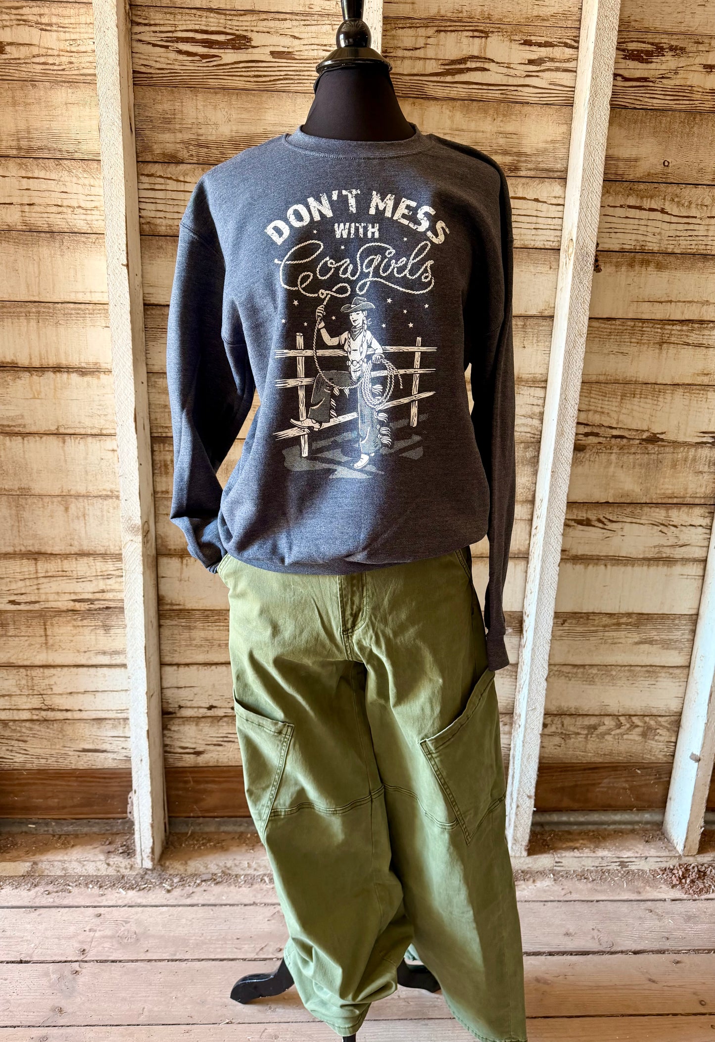 Don’t Mess with Cowgirls Sweatshirt